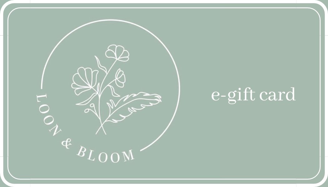 Loon and Bloom Gift Card